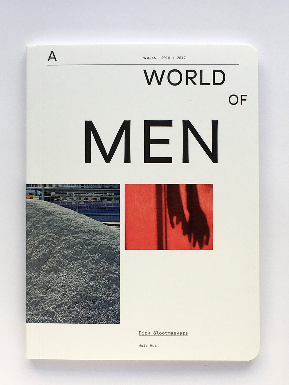 A World of Men — Dirk Slootmaekers